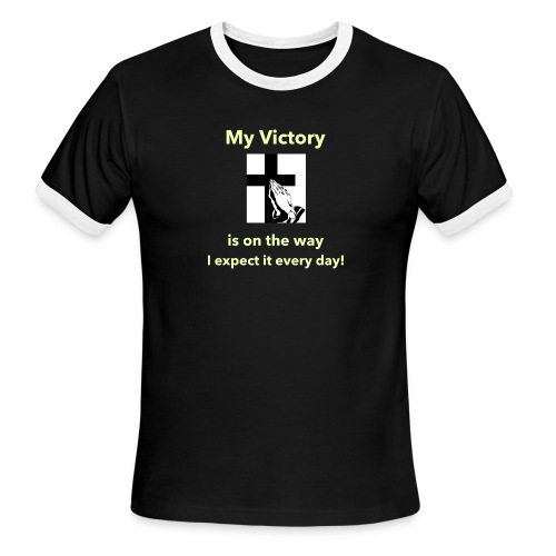 My Victory is on the way... - Men's Ringer T-Shirt