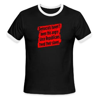 Democrats Have Not Been This Angry Since Republica - Men's Ringer T-Shirt - black/white - Front - Jackson (183cm)