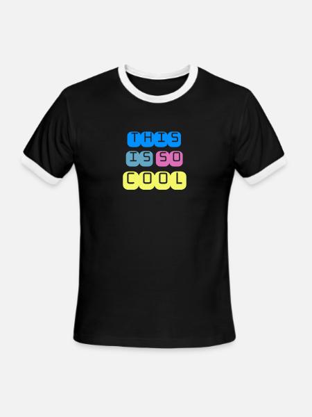 this is so cool - Men's Ringer T-Shirt - black/white