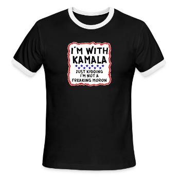 I’m With Kamala Just Kidding I’m Not A Moron - Men's Ringer T-Shirt - black/white - Front - Jackson (183cm)