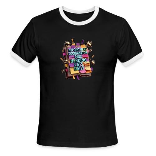 Appointment Coordinator Pro T-Shirt | Herding Cats - Men's Ringer T-Shirt