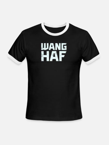  WANGHAF Meme Funny WANGHAF SHIRT - Men's Ringer T-Shirt - black/white