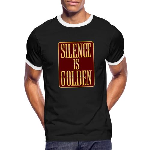 Silence Is Golden - Men's Ringer T-Shirt