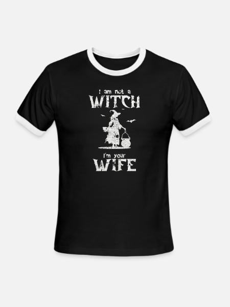 I am not a witch, I'm your wife. - Men's Ringer T-Shirt - black/white