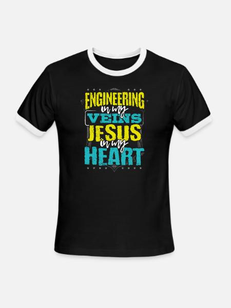 Engineer Gift Engineering is in My Veins Jesus is - Men's Ringer T-Shirt - black/white