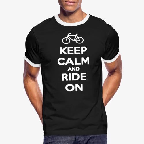 keep_calm_and_ride_on - Men's Ringer T-Shirt