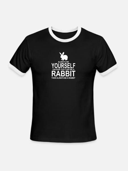 Always be a rabbit - Rabbit, Rabbit, Easter - Men's Ringer T-Shirt - black/white