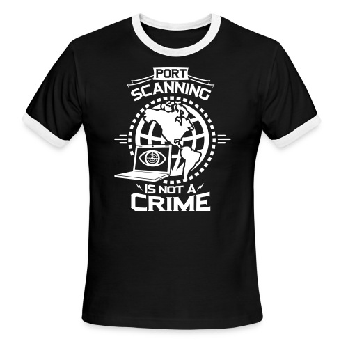Port Scanning is Not a Crime - Men's Ringer T-Shirt