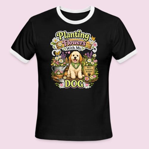 Planting Flowers With My Dog - Men's Ringer T-Shirt