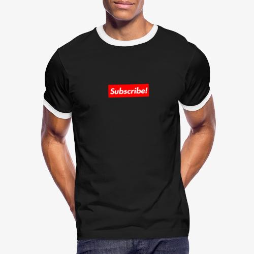 Subscribe! - Men's Ringer T-Shirt