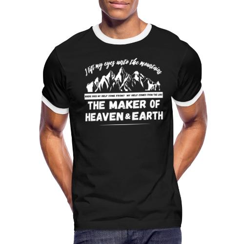Maker of heaven and earth psalms 121:1 - Men's Ringer T-Shirt