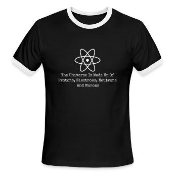 The Universe Is Made Up Of Protons Electrons Neutr - Men's Ringer T-Shirt - black/white - Front - Jackson (183cm)