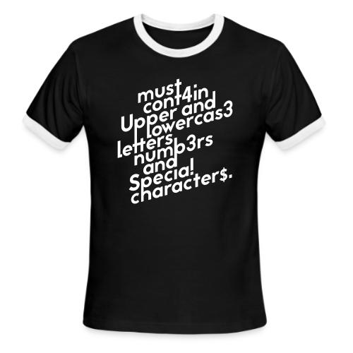 Password Requirements - Men's Ringer T-Shirt