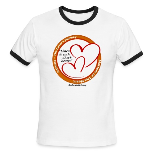 Matters of the Heart T-Shirt: Listen to each other - Men's Ringer T-Shirt