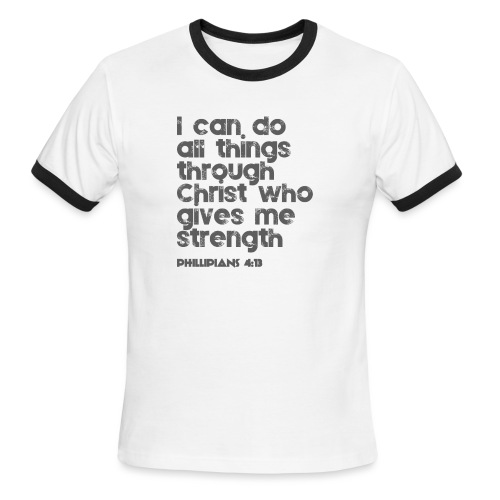I can do all things through Christ - Men's Ringer T-Shirt