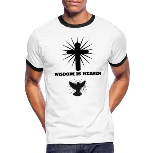Wisdom Is Heaven - Men's Ringer T-Shirt