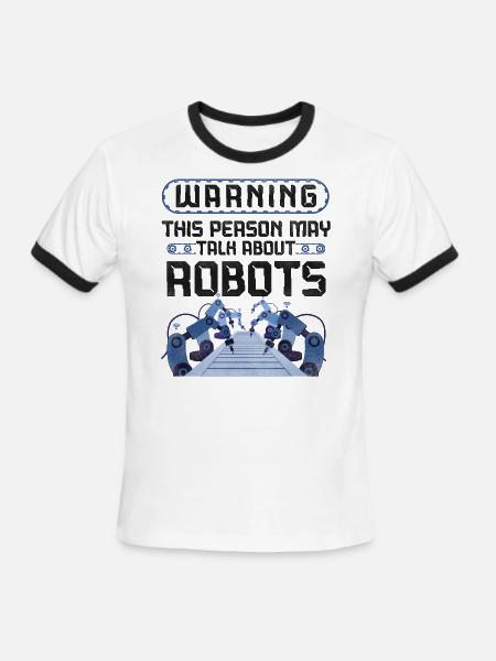 Robot Robotics Engineer Warning - Men's Ringer T-Shirt - white/black