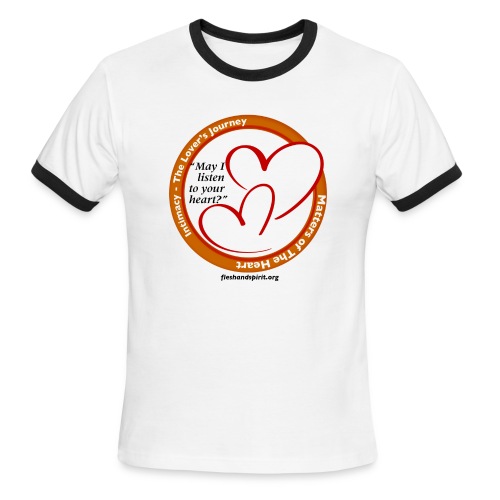 Matters of The Heart: May I listen to your heart? - Men's Ringer T-Shirt