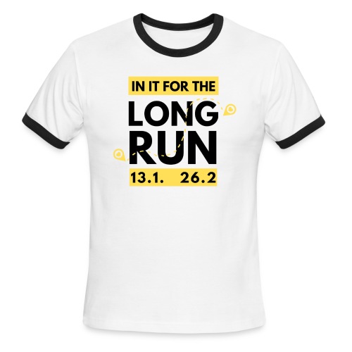 IN IT FOR THE LONG RUN - Men's Ringer T-Shirt