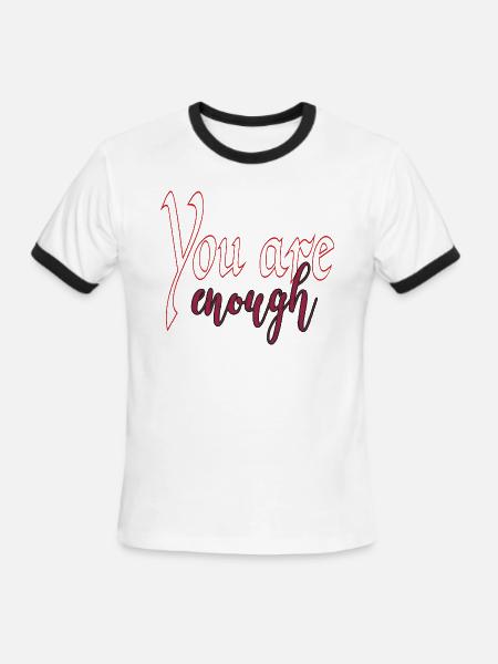 You Are Enough - Men's Ringer T-Shirt - white/black