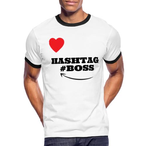 HASHTAG BOSS - Men's Ringer T-Shirt