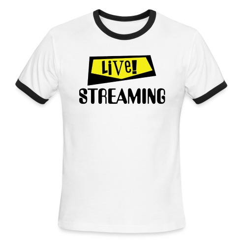 Live Streaming - Men's Ringer T-Shirt