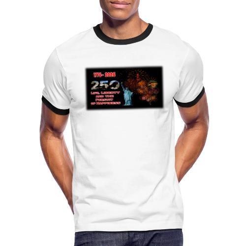 1776 - 2026 - 250 Years USA | Fireworks - Men's Ringer T-Shirt