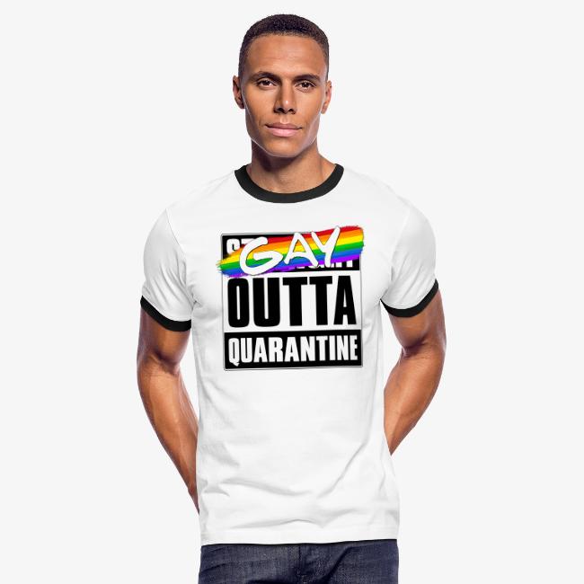 Gay Outta Quarantine - LGBTQ Pride
