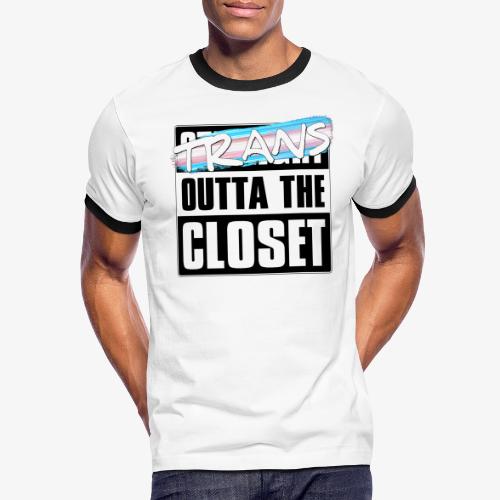 Trans Outta the Closet - Transgender Pride - Men's Ringer T-Shirt