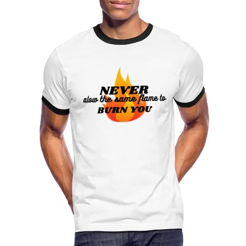 Never Burn - Men's Ringer T-Shirt