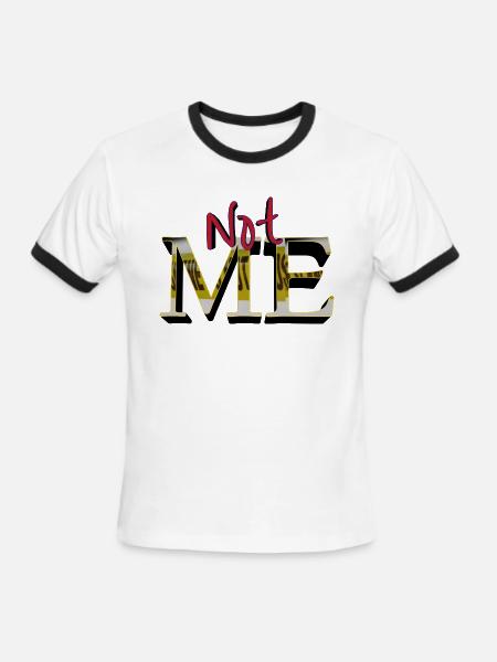 Not Me new - Men's Ringer T-Shirt - white/black