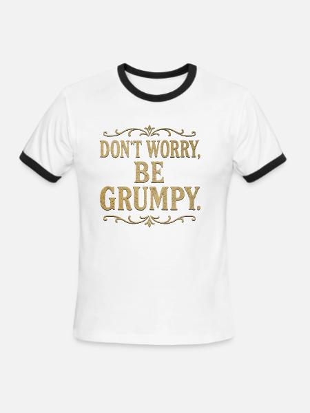 Don't Worry Be Grumpy - Men's Ringer T-Shirt - white/black