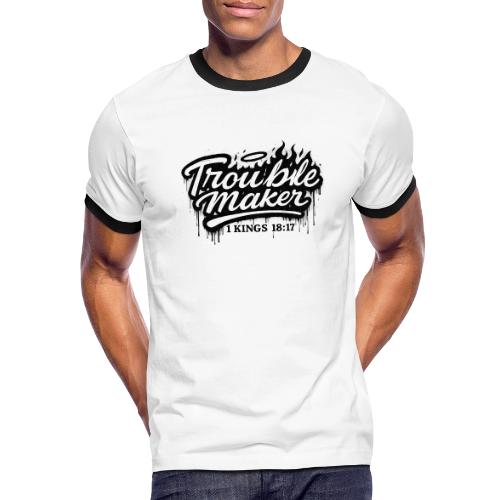 Troublemaker - Men's Ringer T-Shirt