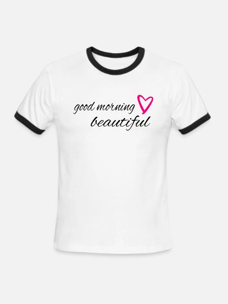 good morning beautiful with a heart - Men's Ringer T-Shirt - white/black
