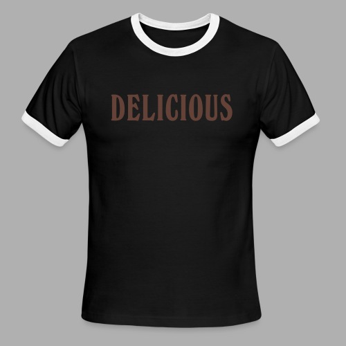 DELICIOUS - Men's Ringer T-Shirt
