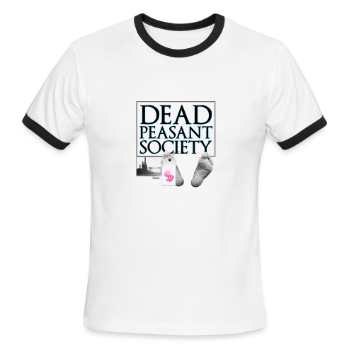 DEAD PEASANT SOCIETY - Men's Ringer T-Shirt