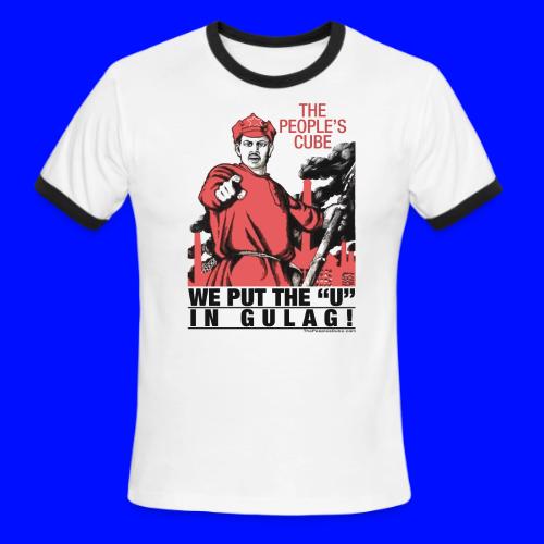 We put the U in gulag - Men's Ringer T-Shirt
