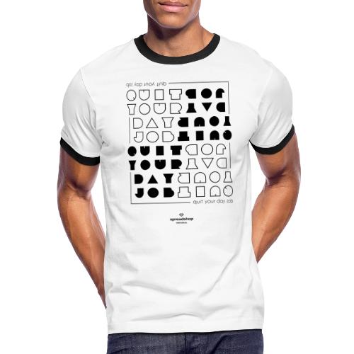 Quit upside black - Men's Ringer T-Shirt