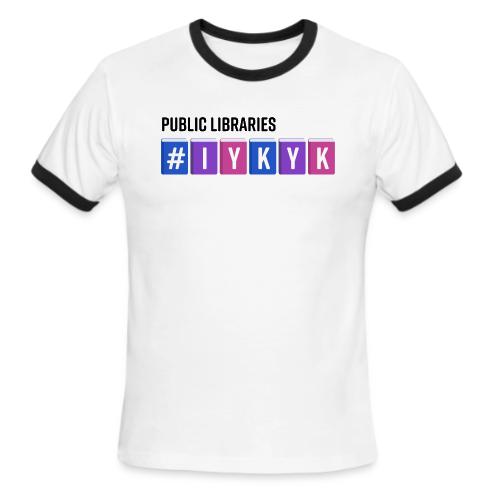 PLA #IYKYK - Men's Ringer T-Shirt
