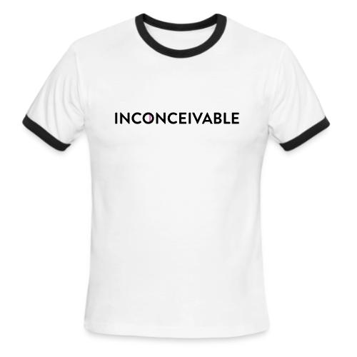 Inconceivable Horizontal - Men's Ringer T-Shirt