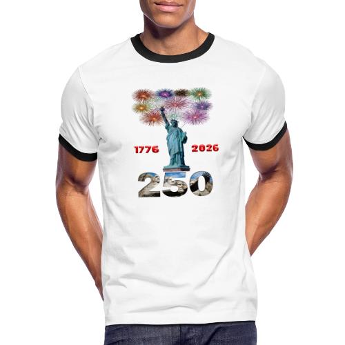 1776 - 2026 | 250 Years USA | Fireworks - Men's Ringer T-Shirt