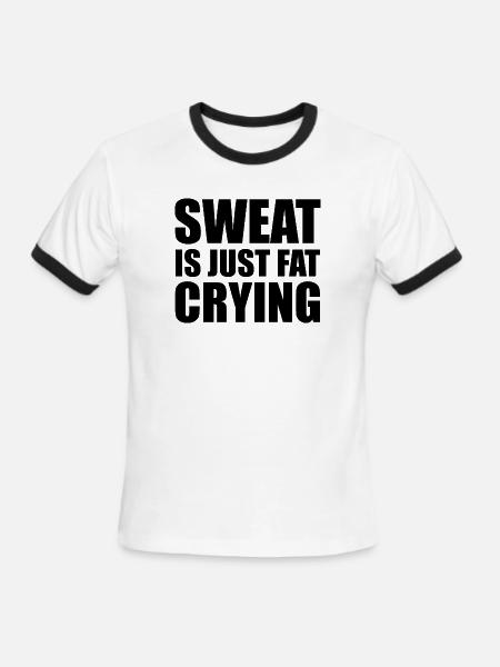 Sweat Is Just Fat Crying - Men's Ringer T-Shirt - white/black