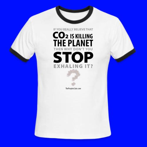 Stop Exhaling CO2 - Men's Ringer T-Shirt