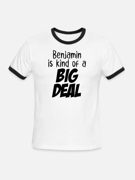 Benjamin is Kind of a Big Deal - Men's Ringer T-Shirt - white/black