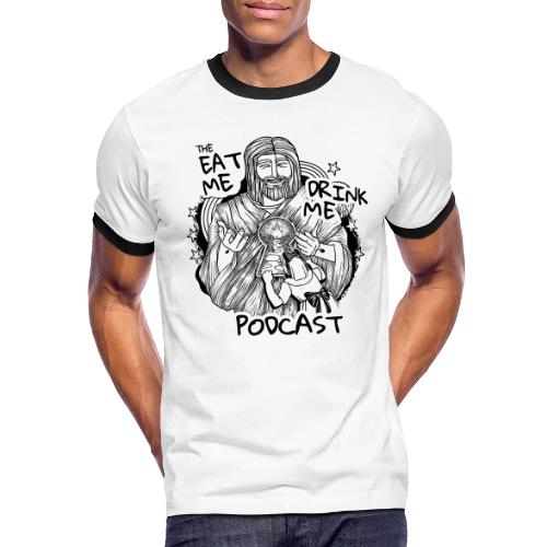 Eat Me Drink Me Podcast revamped logo - Men's Ringer T-Shirt