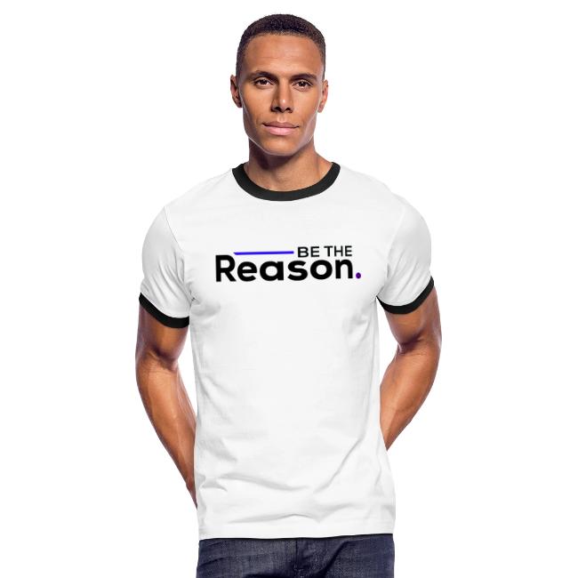 Be The Reason (black font)