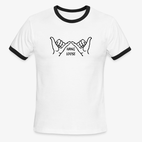 Hang Loose - Men's Ringer T-Shirt