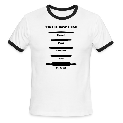 This is how I roll ing pins - Men's Ringer T-Shirt