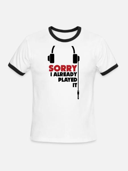 sorry_i_already_played_it_3 - Men's Ringer T-Shirt - white/black