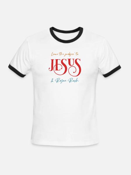 Leave The Judgin' To Je-sus & Ryan-rash Funny - Men's Ringer T-Shirt - white/black